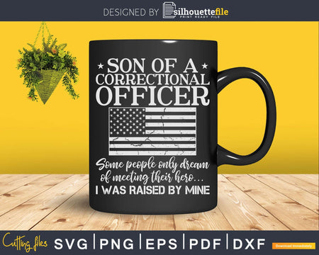 Proud Son Of A Correctional Officer Patriotic Svg Dxf Cut
