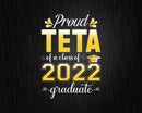 Proud Teta of a Class 2022 Graduate Funny Senior Svg Png
