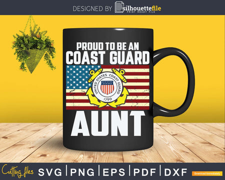 Proud To Be An Coast Guard Aunt With American Flag Svg