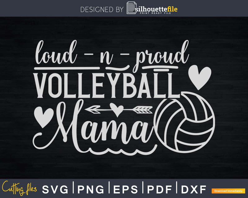 Proud Volleyball Mama svg cricut files for cutting machine