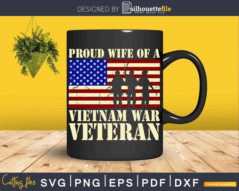 Proud Wife Vietnam War Veteran Husband Wives Svg Dxf