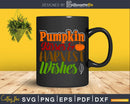 Pumpkin Kisses & Harvest Wishes Svg Digital Cut Files