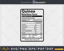 Quinoa Nutrition Facts Funny Thanksgiving Christmas Svg Png