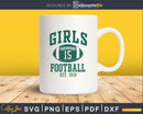 Rachel Green Girls Football svg png dxf digital download