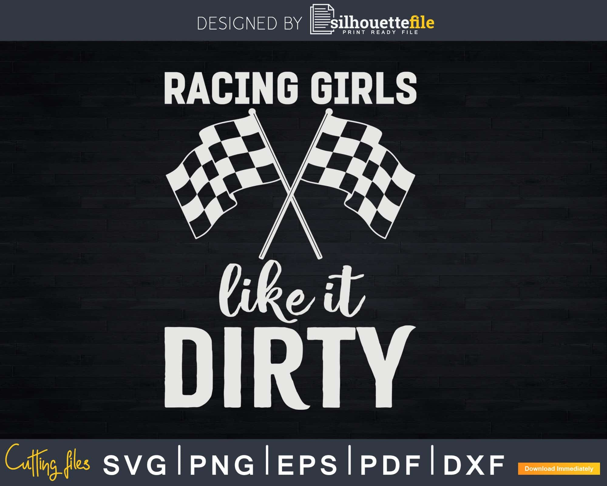 Racing Girls Like It Dirty Hologram Png Svg Vector T-shirt | Silhouettefile