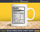 Radish Nutrition Facts Funny Thanksgiving Christmas Svg Png