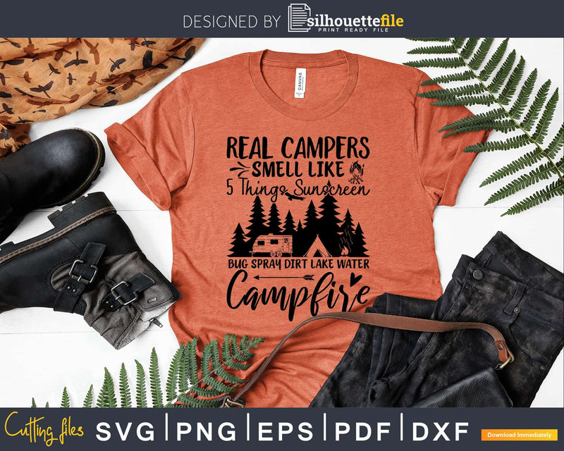 Real Camper Smell Like 5 Things Sunscreen Bug Spray svg cut