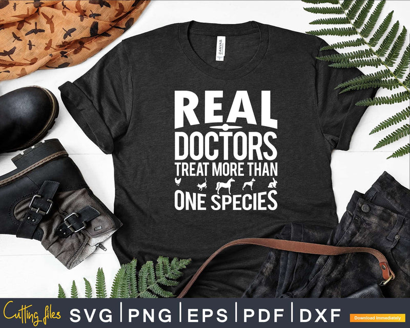 Real Doctors Treat More Than One Species Veterinarian Vet