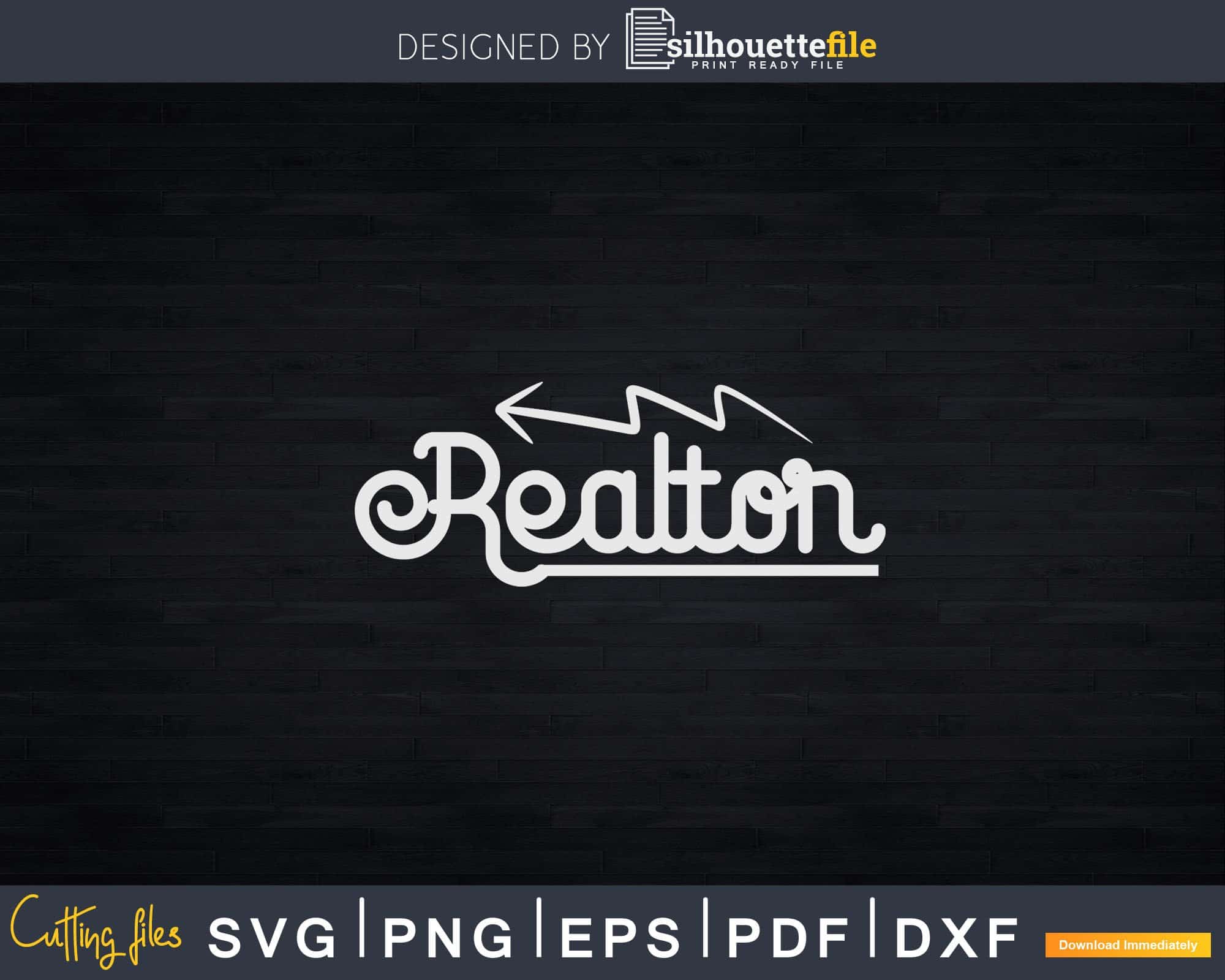 Realtor Real Estate Agent Broker Svg Dxf Cricut Files | SilhouetteFile