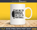 Red Ribbon Week Kids Youth Say No Yes to Football svg png