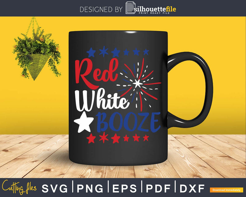 Red White & Booze 4th of July Independence svg Cut Files
