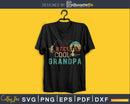 Reel Cool Grandpa Fishing Svg Design Cricut Printable