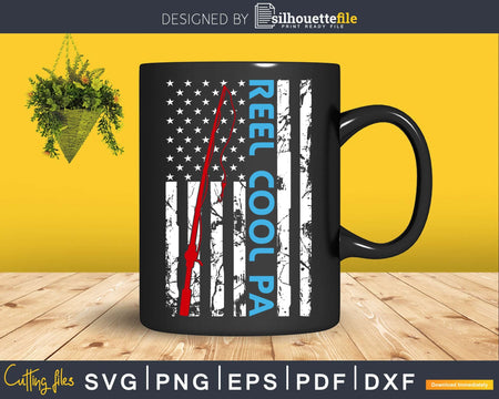 Reel cool Pa Fishing American Flag T-shirt Design Svg Cut