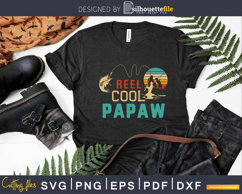 Reel Cool Papa Fishing SVG PNG Cutting Printable Files