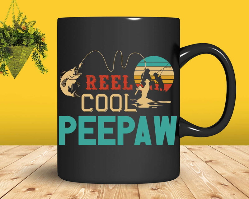 Reel Cool Peepaw Retro Fishing Png Svg Digital Art Files