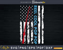 Reel cool Pop Fishing American Flag T-shirt Design Svg Cut