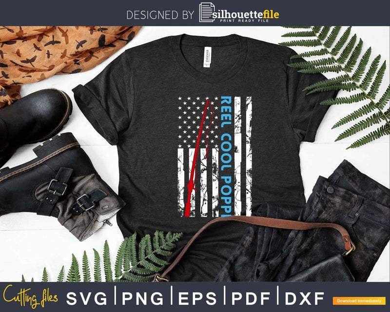reel cool Poppi Fishing American Flag T-shirt Design Svg