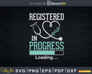 Registered Nurse In Progress Loading Training Student Svg