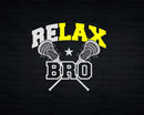 ReLAX Bro Funny Lacrosse Player Svg Png Cricut Files