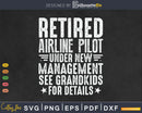 Retired Airline Pilot Under New Management