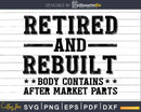 Retired and Rebuilt Hip Knee Replacement Parts Svg Dxf Png