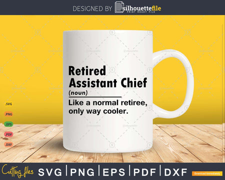 Retired Assistant Chief Definition Normal Only Cooler Gift