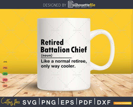 Retired Battalion Chief Definition Normal Only Cooler Gift