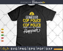 Retired Cop Police Shirt Retirement Gift