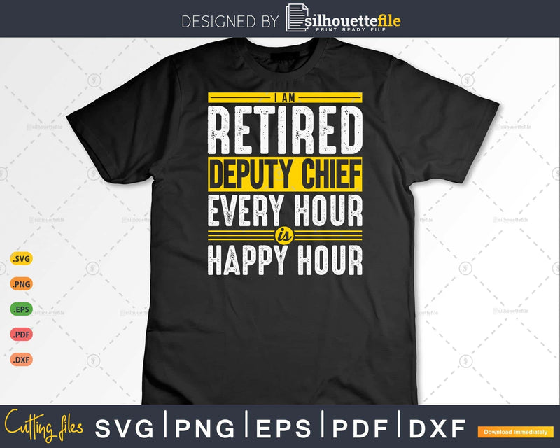 Retired Deputy Chief Happy Hour Is Retirement