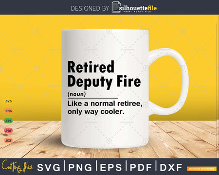 Retired Deputy Fire Chief Definition Normal Only Cooler Gift