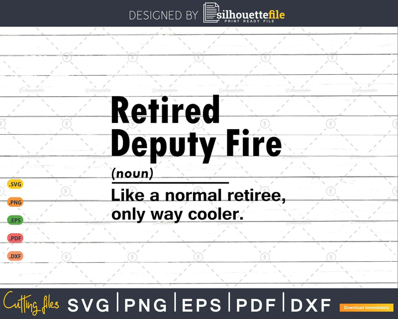 Retired Deputy Fire Chief Definition Normal Only Cooler Gift