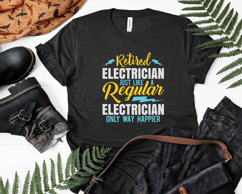 Retired Electrician Like A Regular Only Way Happier Svg Png