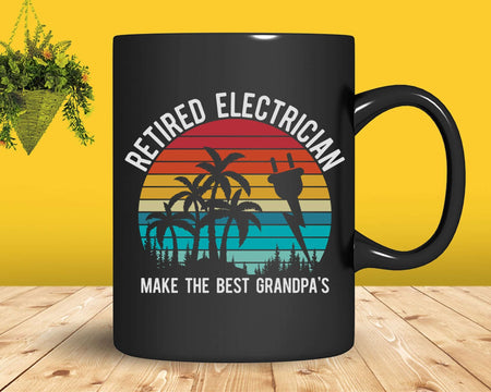 Retired Electricians Make The Best Grandpas Svg Png Cricut