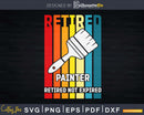 Retired Painter Not Expired Svg Dxf Cut Files