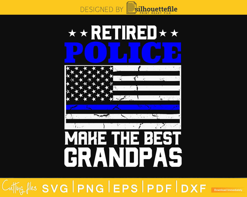 Retired Police Grandpa Retirement craft svg cutting file