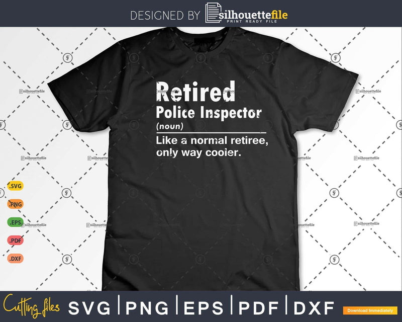 Retired Police Inspector Definition Normal Only Cooler Gifts