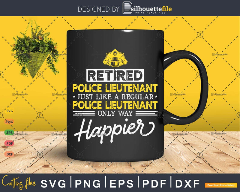 Retired Police Lieutenant Shirt Retirement Gift