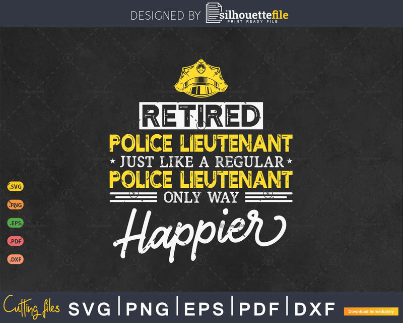 Retired Police Lieutenant Shirt Retirement Gift