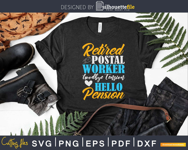 Retired Postal Worker Funny Mail Carrier Mailman Svg Dxf