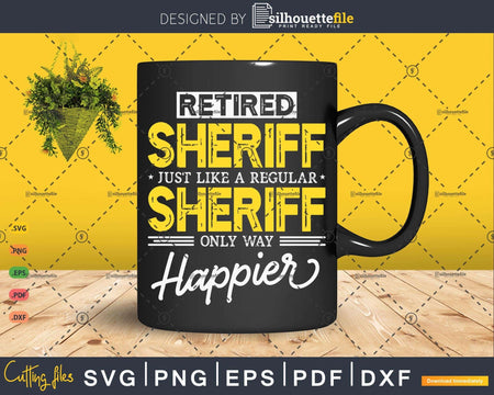 Retired Sheriff Shirt Retirement Gift