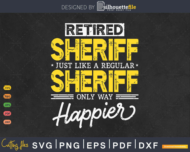 Retired Sheriff Shirt Retirement Gift
