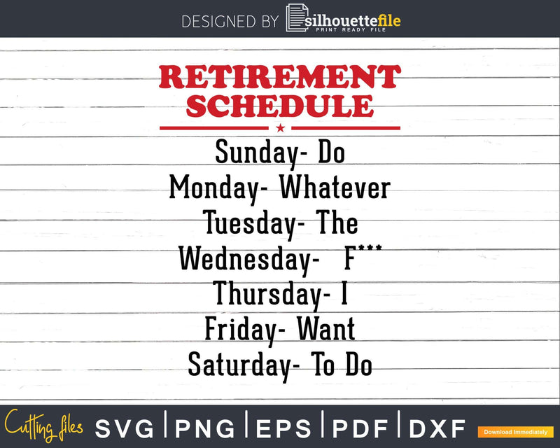 Retirement Gag Schedule Calendar svg dxf digital cut files