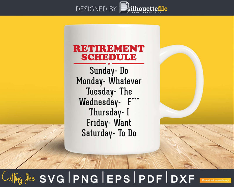 Retirement Gag Schedule Calendar svg dxf digital cut files