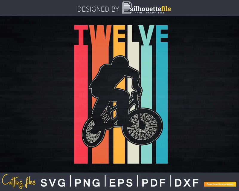 Retro 12 Year Old BMX Biking Birthday Svg Dxf Cut Files