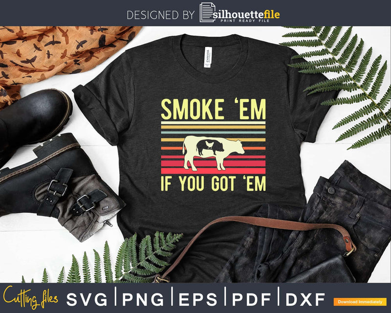 Retro BBQ Smoke ’Em If You Got Em Gift Grilling Svg Shirt