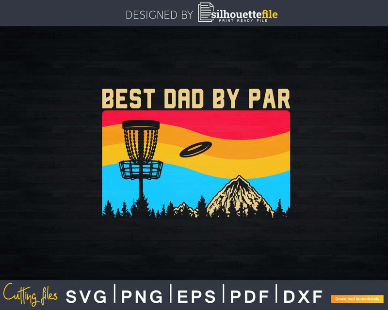 Retro Dad Disc Golf Vintage Daddy Disk Golfing Svg Dxf