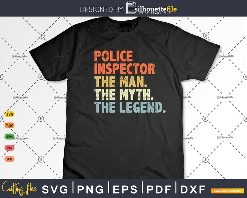 Retro Design Police Inspector Gift The Man Myth Legend