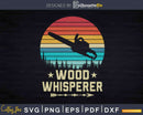 Retro Dirt Logger Arborist Wood Whisperer Svg T-shirt Design