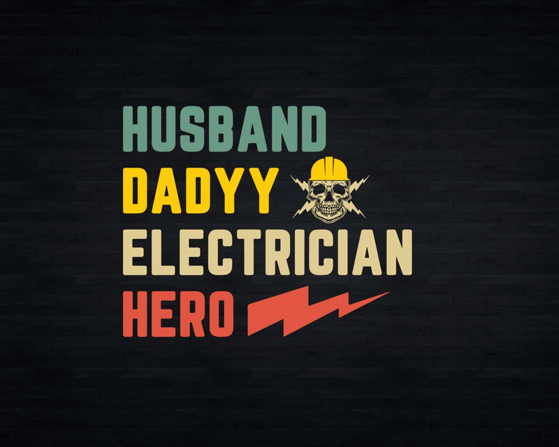 Retro Husband Daddy Electrician Hero Svg Png Files