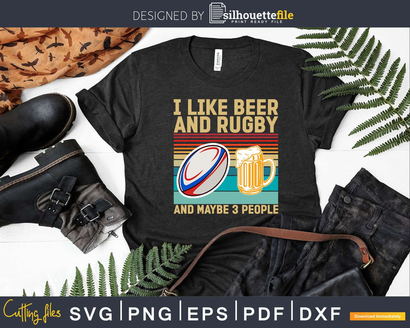 Retro I Like Beer And Rugby Maybe 3 People Svg Cricut Cut